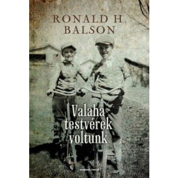 Ronald H. Balson: Valaha testvérek voltunk