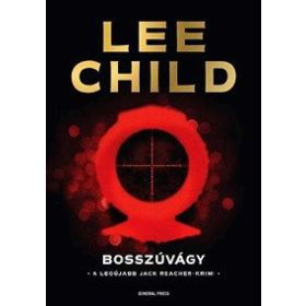 Előrendelhető: Lee Child: Bosszúvágy
