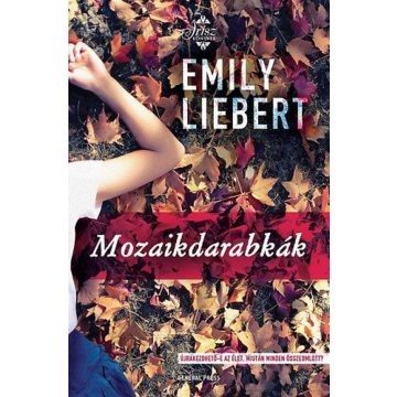 Emily Liebert: Mozaikdarabkák