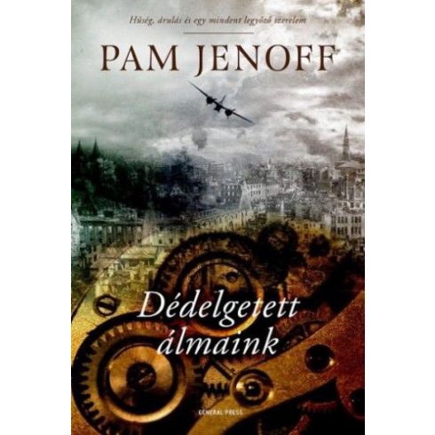 Pam Jenoff: Dédelgetett álmaink