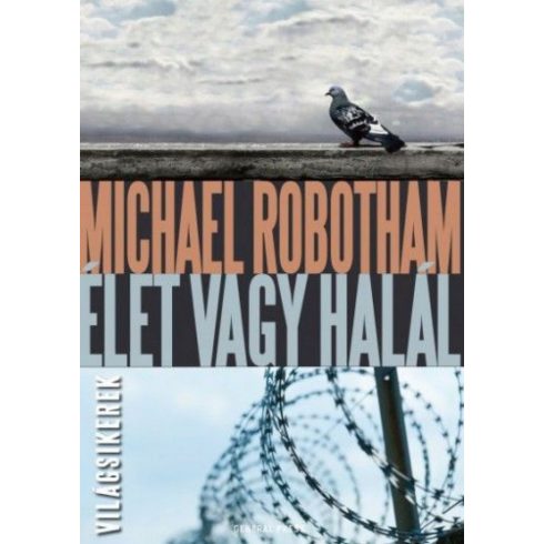 Michael Robotham: Élet vagy halál