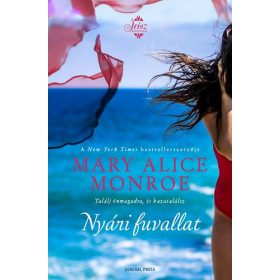 Mary Alice Monroe: Nyári fuvallat (szépséghibás)
