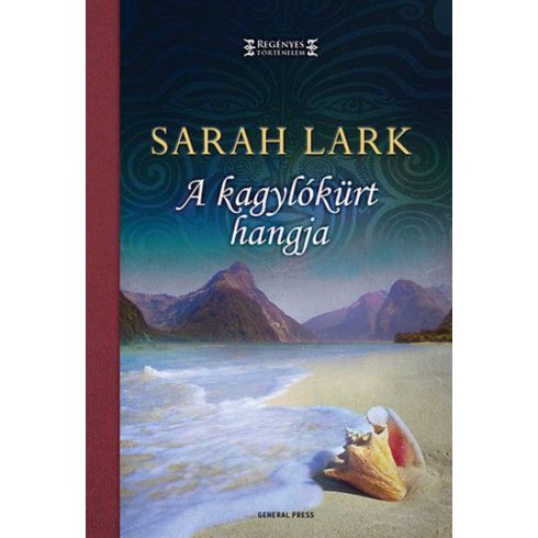 Sarah Lark: A kagylókürt hangja