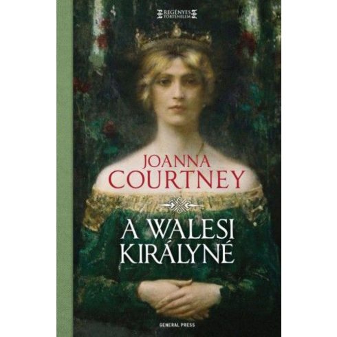 Joanna Courtney: A walesi királyné