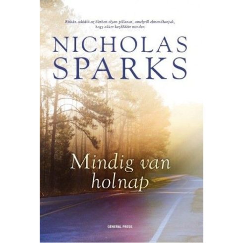 Nicholas Sparks: Mindig van holnap