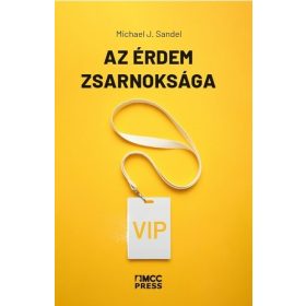 Michael J. Sandel: Az érdem zsarnoksága