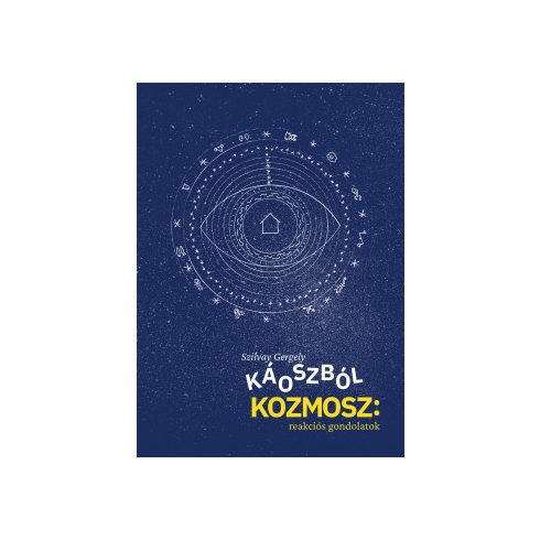 Szilvay Gergely: Káoszból kozmosz: reakciós gondolatok