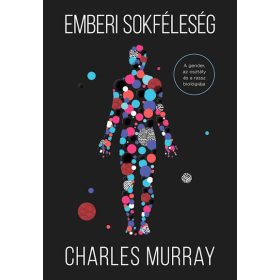   Charles Murray: Emberi sokféleség – A gender, az osztály és a rassz biológiája