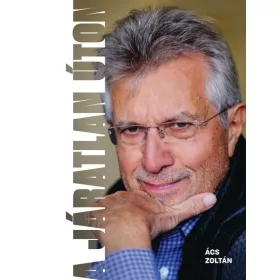 Ács Zoltán: A járatlan úton