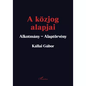 Kállai Gábor: A közjog alapjai