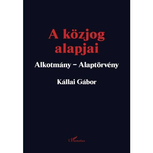 Kállai Gábor: A közjog alapjai