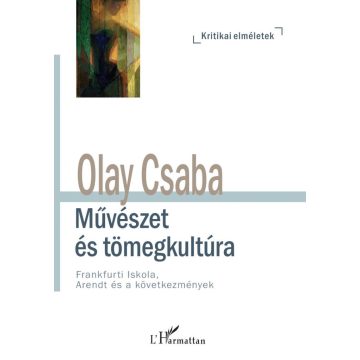 Olay Csaba: Művészet és tömegkultúra