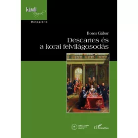 Boros Gábor: Descartes és a korai felvilágosodás
