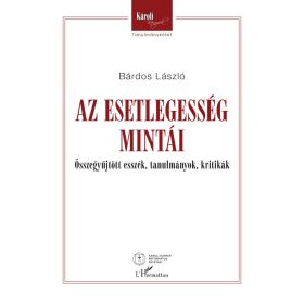 Bárdos László: Az esetlegesség mintái