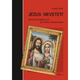 Hubai Péter: Jézus nevetett