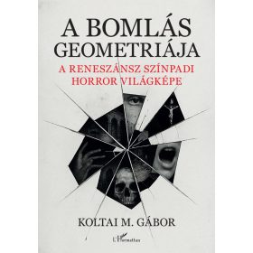 Koltai M. Gábor: A bomlás geometriája