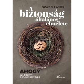 Szabó Lajos: A biztonság általános elmélete