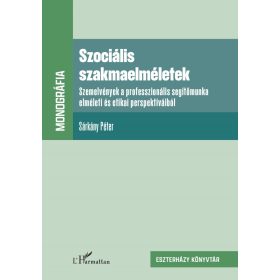 Sárkány Péter: Szociális szakmaelméletek