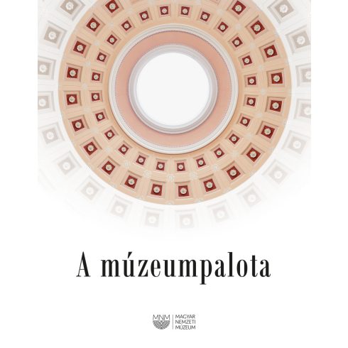 MÉSZÁROS BALÁZS: A MÚZEUMPALOTA