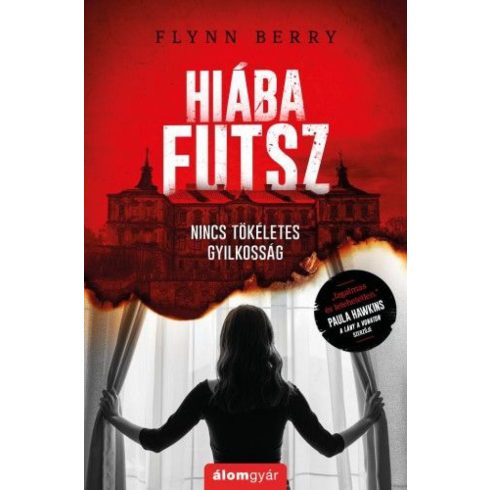 Flynn Berry: Hiába futsz