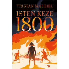 Tristan Mathieu: Isten keze - 1800