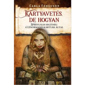 Carla Ferguson: Kártyavetés, de hogyan