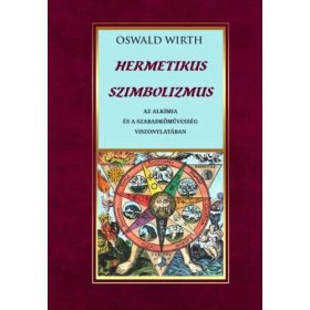Oswald Wirth: Hermetikus szimbolizmus