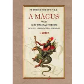 Francis Barrett: A mágus avagy az ég titkainak fürkésze