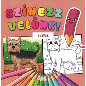 Lengyel Orsolya (szerk.): Színezz velünk! - Kutyák