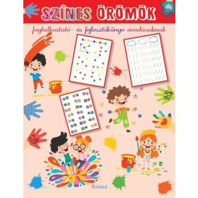   Lengyel Orsolya: Színes örömök - foglalkoztató- és fejlesztőkönyv óvodásoknak