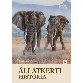 KOVÁCS ZSOLT: ÁLLATKERTI HISTÓRIA
