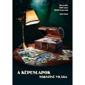 Galambos Ottó: A képeslapok sokszínű világa