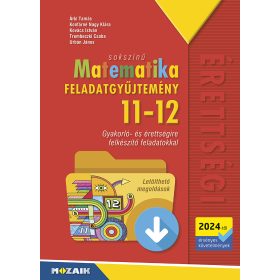   MS-3362: SOKSZÍNŰ MATEMATIKA FELADATGYŰJTEMÉNY 11-12. OSZTÁLY (2024-TŐL )