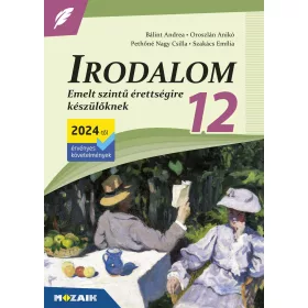   MS-3342U: IRODALOM 12. - EMELT SZINTŰ ÉRETTSÉGIRE KÉSZÜLŐKNEK (2024)