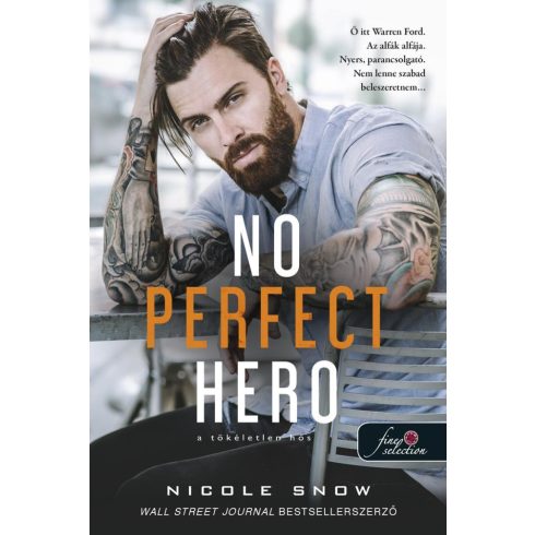 Nicole Snow: No Perfect Hero - A tökéletlen hős