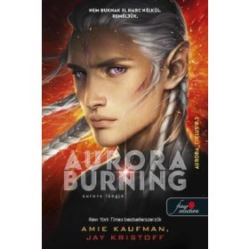 Amie Kaufman: Aurora Burning - Aurora lángja
