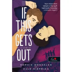 Sophie Gonzales: If This Gets Out - Ha ez kiderül
