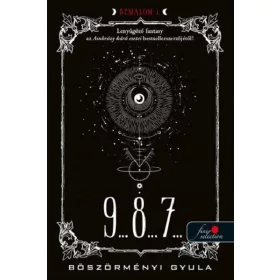   Böszörményi Gyula: 9… 8… 7… - Rémálom 1. (új kiadás)