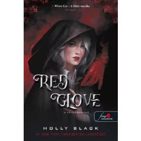   Holly Black: Red Glove - A vörös kesztyű - Átokvetők 2. (új kiadás)