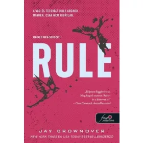 Jay Crownover: Rule - Marked Men-sorozat 1.