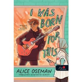   Alice Oseman: I Was Born For This – Erre születtem (amerikai borító)