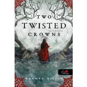 Rachel Gillig: Two Twisted Crowns - Két ferde korona