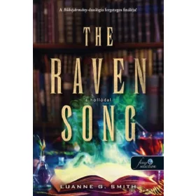 Luanne G. Smith: The Raven Song - A hollódal