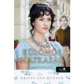   Kristi Ann Hunter: Különös mátkaság (A Hawthorne-ház 3.) (Önállóan is olvasható!)