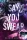 Meagan Brandy: Say You Swear - Mondd, hogy esküszöl!