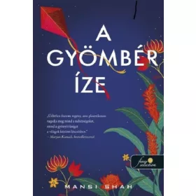 Mansi Shah: A gyömbér íze