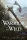 Tricia Levenseller: Warrior of the Wild - A vadon harcosa