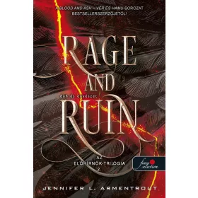 Jennifer L. Armentrout: Rage and Ruin - Düh és enyészet