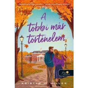 Kristyn J. Miller: A többi már történelem