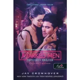 Jay Crownover: Marked Men - Tetovált srácok